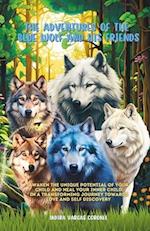 The Adventures of The Blue Wolf And His Friends