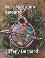 Wire Wrapping Jewelry: Step-by-Step Instructions Featuring Over 100 Color Photos. "The Saturn Pendant," Book #8 Wire Wrapping Jewelry Series 