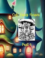 Cute Fairy Houses Part 3