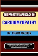 The Proactive Approach to Cardiomyopathy