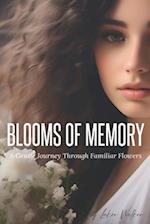 Blooms of Memory