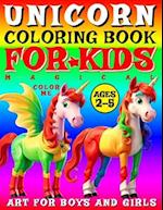 Magical Unicorn Coloring Book for Kids - Color Me - Art for Boys and Girls