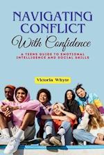 Navigating Conflict with Confidence