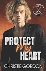 Protect My Heart