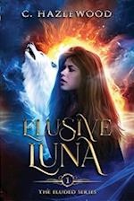 Elusive Luna: Book One of the Eluded Series 