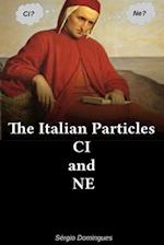 The Italian Particles CI and NE 