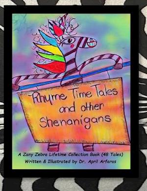 Rhyme Time Tales and other Shenanigans