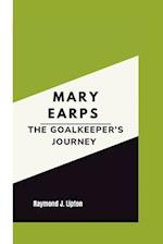 Mary Earps : The Goalkeeper's Journey 