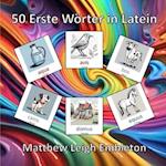 50 Erste Wörter in Latein