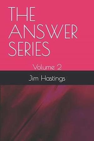 The ANSWER SERIES