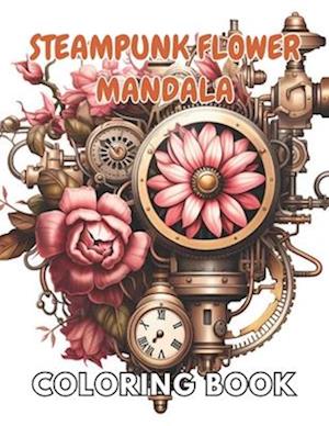 Steampunk Flower Mandala Coloring Book