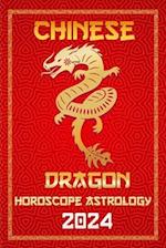 Dragon Chinese Horoscope 2024: Happy New year for the Year of the Wood Dragon 2024 
