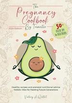 The pregnancy cookbook by trimester