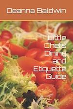 Little Chefs Dining and Etiquette Guide 