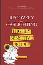 Recovery From Gaslighting For Highly Sensitive People