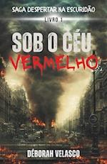 Sob o céu vermelho