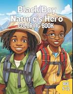 Black Boy Nature's Hero Coloring Book