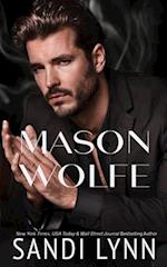 Mason Wolfe (Wolfe Brothers Series, Book Three)