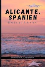 Alicante, Spanien Reiseführer 2023-2024