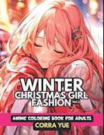 Winter Christmas Girl Fashion - Anime Coloring Book For Adults Vol.1