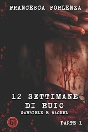 12 settimane di buio