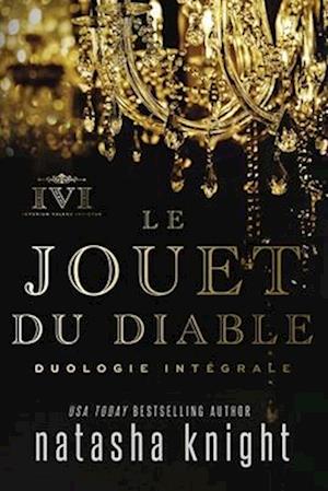 Le Jouet du diable, duologie intégrale