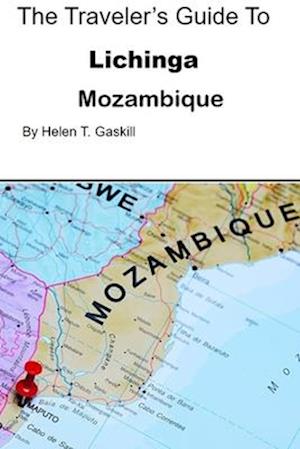 The Traveler's Guide to Lichinga, Mozambique