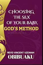 Choosing The Sex of Your Baby, God's Method