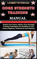 Core Strength Training Manual