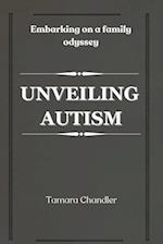 Unveiling Autism