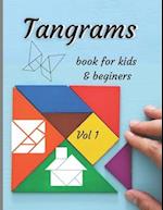 Tangrams book for kids & beginers vol 1