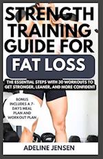 Strength Training Guide for Fat Loss