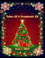 Tales Of A Prankster Elf