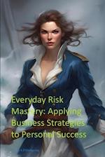 Everyday Risk Mastery