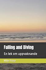 Falling and Diving