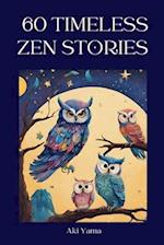 60 Timeless Zen Stories