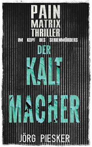 Der Kaltmacher