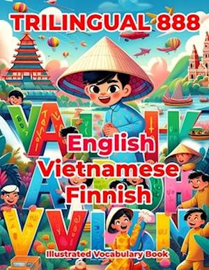 Trilingual 888 English Vietnamese Finnish Illustrated Vocabulary Book