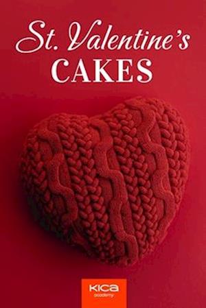 Saint Valentine's Cakes Recipe Book