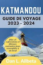 KATMANDOU Guide de voyage 2023 - 2024