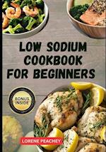 Low Sodium Cookbook for Beginners