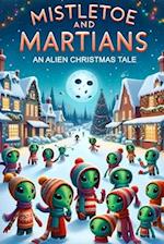 Mistletoe and Martians