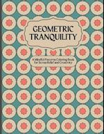 Geometric Tranquility