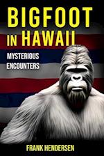 Bigfoot in Hawaii