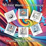 50 First Words in Old Norse