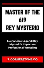 Master of the 619 Rey Mysterio