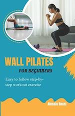 Wall Pilates For Beginners