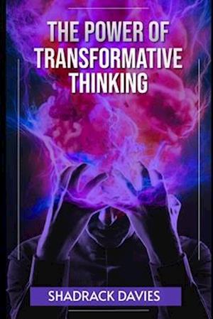 The Power of Transformative Thinking