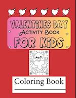 Valentine's Day Activity and Coloring Book for Kids