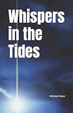 Whispers in the Tides